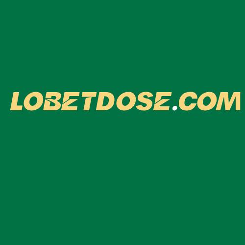 Logo da LOBETDOSE